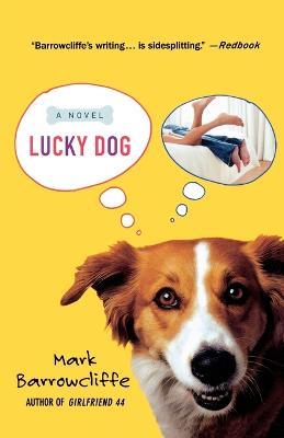 Lucky Dog - Mark Barrowcliffe - cover