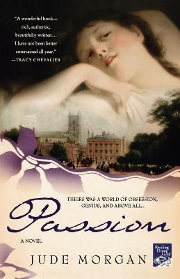 Passion: A Novel of the Romantic Poets - Jude Morgan - cover