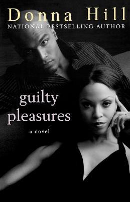 Guilty Pleasures - Donna Hill - cover