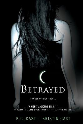 Betrayed - Kristin Cast,P. C. Cast - cover