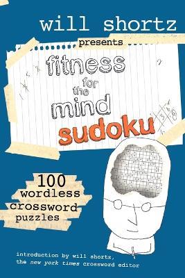 Fitness for the Mind Sudoku - Will Shortz - cover
