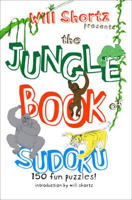 Will Shortz Presents the Jungle Book of Sudoku - Will Shortz - cover