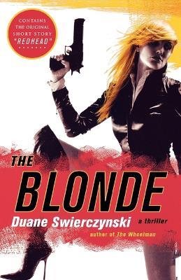 The Blonde - Duane Swierczynski - cover