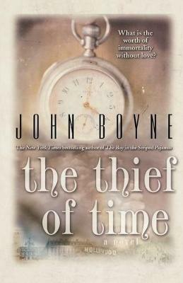 The Thief of Time - John Boyne - cover