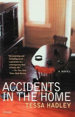 Accidents in the Home - Tessa Hadley - cover