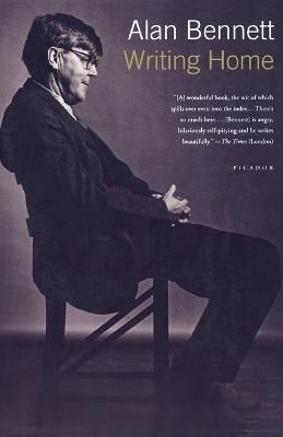 Writing Home - Alan Bennett - cover