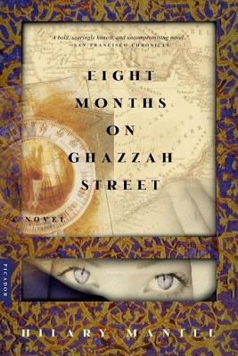 Eight Months on Ghazzah Street - Hilary Mantel - cover
