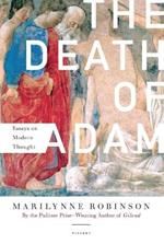 The Death of Adam: Essays on Modern Thought