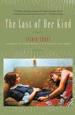 The Last of Her Kind: a Novel - Sigrid Nunez - cover