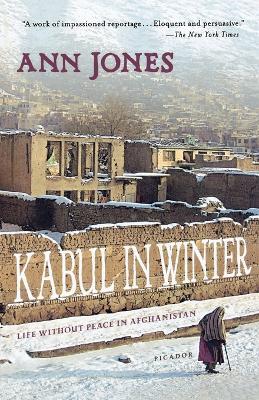 Kabul in Winter - Ann Jones - cover