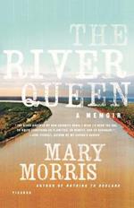 The River Queen: A Memoir