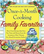 Once-A-Month Cooking Family Favorites