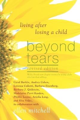 Beyond Tears: Living After Losing a Child - Ellen Mitchell - cover