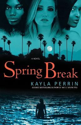 Spring Break - Kayla Perrin - cover