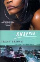 Snapped - Tracy Brown - cover