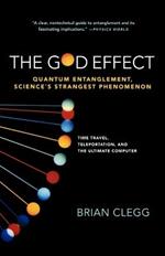 God Effect: Quantum Entanglement, Science's Strangest Phenomenon