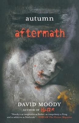 Autumn: Aftermath: Aftermath - David Moody - cover