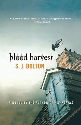 Blood Harvest - Sharon Bolton,S J Bolton - cover