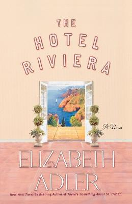The Hotel Riviera - Elizabeth Adler - cover