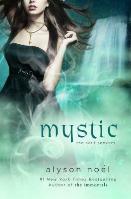 Mystic - Alyson Noel - cover