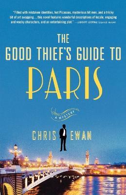 The Good Thief's Guide to Paris: A Mystery - Chris Ewan - cover
