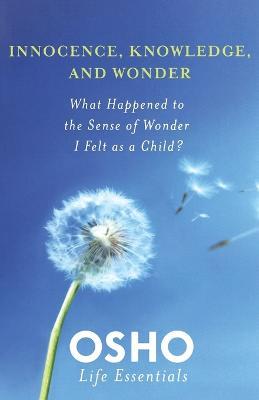 Innocence, Knowledge and Wonder - Osho - cover