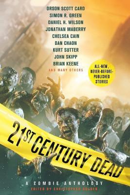21st Century Dead: A Zombie Anthology - Christopher Golden - cover