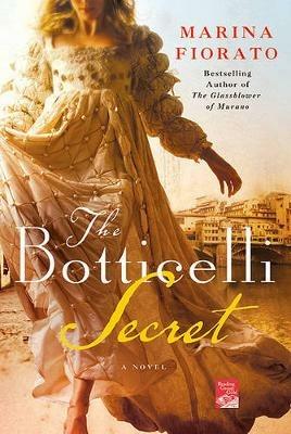 The Botticelli Secret: A Novel of Renaissance Italy - Marina Fiorato - cover