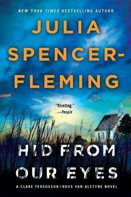 Hid from Our Eyes: A Clare Fergusson/Russ Van Alstyne Mystery - Julia Spencer-Fleming - cover