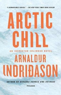Arctic Chill: An Inspector Erlendur Novel - Arnaldur Indridason - cover