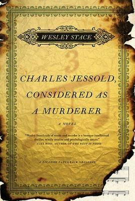 Charles Jessold, Considered as a Murderer - Wesley Stace - cover
