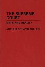 The Supreme Court: Myth and Reality