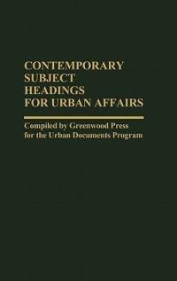 Contemporary Subject Headings for Urban Affairs - cover