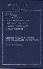 Monthly Terrors: An Index to the Weird Fantasy Magazines Published in the United States and Great Britain