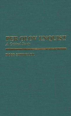 Per Olov Enquist: A Critical Study - Ross Shideler - cover