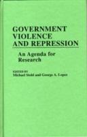 Government Violence and Repression: An Agenda for Research