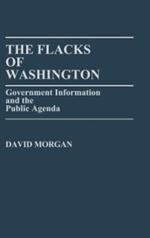 The Flacks of Washington: Government Information and the Public Agenda