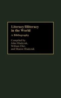 Literacy/Illiteracy in the World: A Bibliography - cover