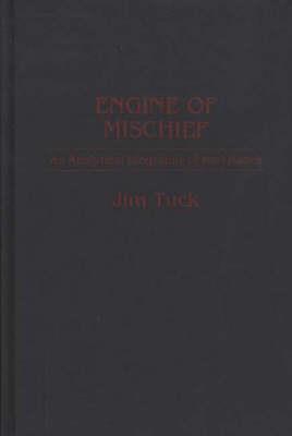 Engine of Mischief: An Analytical Biography of Karl Radek - Jim Tuck - cover