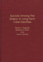 Suicide Among the Elderly in Long-Term Care Facilities