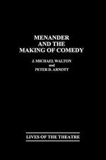 Menander and the Making of Comedy