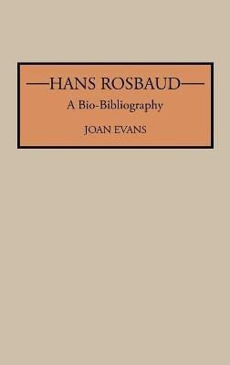 Hans Rosbaud: A Bio-Bibliography - Joan Evans - cover