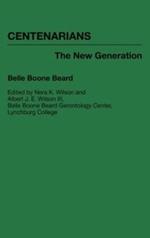 Centenarians: The New Generation