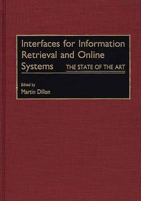 Interfaces for Information Retrieval and Online Systems: The State of the Art - cover