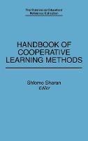 Handbook of Cooperative Learning Methods - Shlomo Sharan - cover