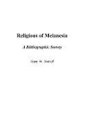 Religions of Melanesia: A Bibliographic Survey