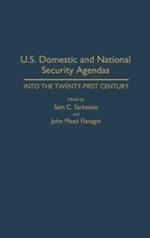 U.S. Domestic and National Security Agendas: Into the Twenty-First Century