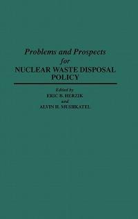 Problems and Prospects for Nuclear Waste Disposal Policy - cover