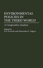 Environmental Policies in the Third World: A Comparative Analysis