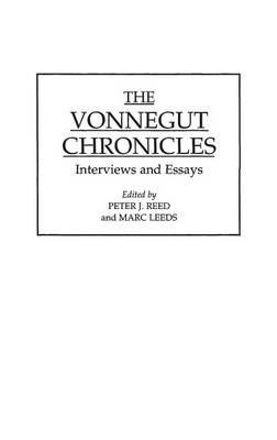 The Vonnegut Chronicles: Interviews and Essays - Marc Leeds,Peter Reed - cover